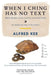 When I Ching Has no Text: Wen Wang Gua coins Divination by Alfred Kee