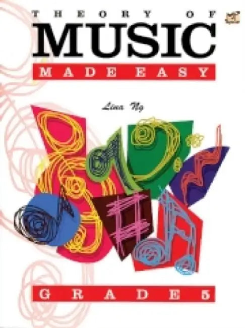 Theory of Music Made Easy Grade 5 by Lina Ng