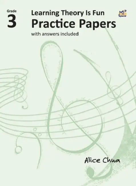 Learning Theory is Fun Practice Papers Grade 3: with answers included by Alice Chua