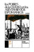 Los Pobres de La Ciudad En Los Asentamientos Espontaneos by Jorge Montano, Jorge Montaano, Jorge Montaqo