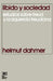 Libido y Sociedad.Estudios Sobre Freud y La Izquierda Freudiana by Helmut Dahmer
