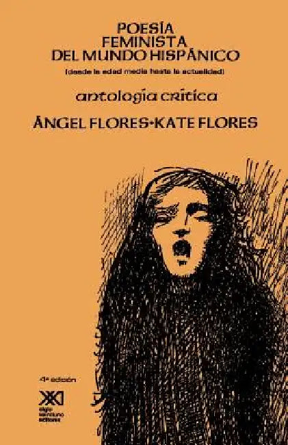 Poesia Feminista del Mundo Hispanico by Angel Flores, Kate Flores