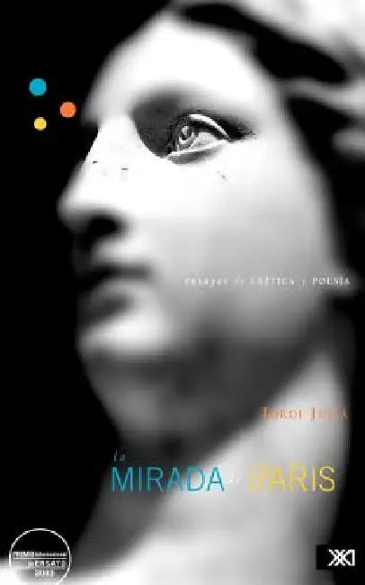 La mirada de Paris. Ensayos de crítica y poesía by Jordi Julià