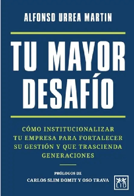 Tu mayor desafío by Alfonso Urrea Martín
