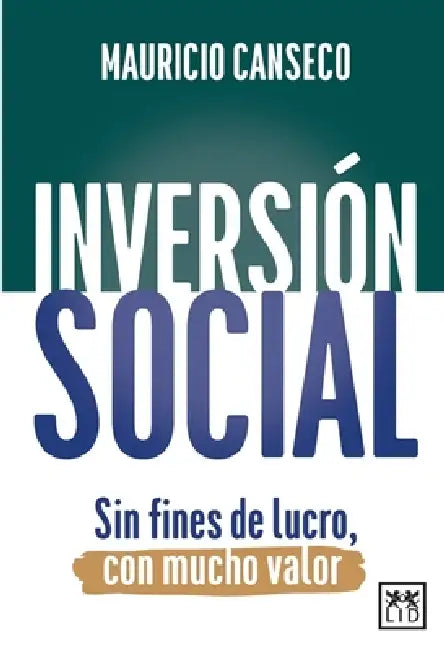 Inversión Social by Mauricio Canseco Cavazos