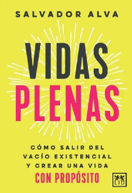 Vidas plenas by Salvador Alva Gómez