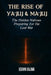 The Rise of Ya'juj & Ma'juj: The Hidden Nations Preparing for the Last War by Usama Bajwa