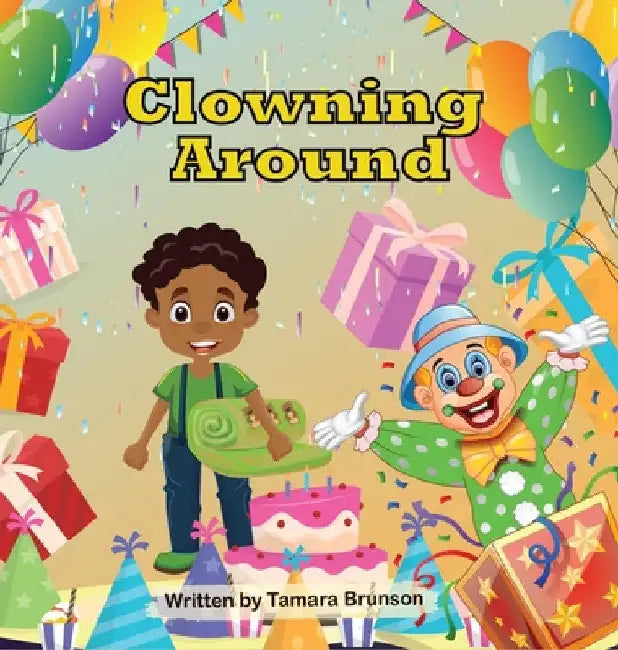Clowning Around by Tamara Brunson