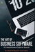 The Art of Business Software: A Comprehensive Guide for Success by Danish Ali Bajwa