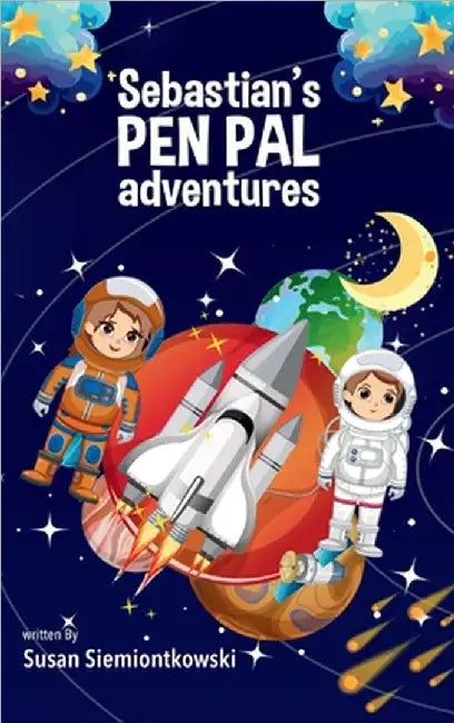Sebastian's Pen Pal Adventures by Siemiontkowski, Susan
