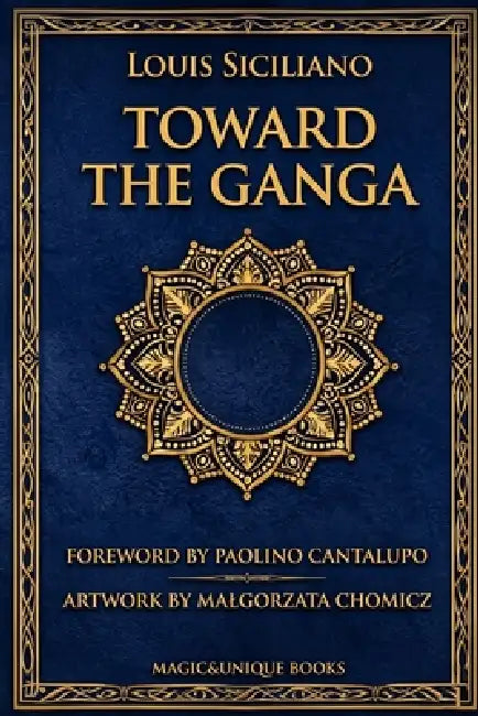 Toward the Ganga: Poems by Louis Siciliano