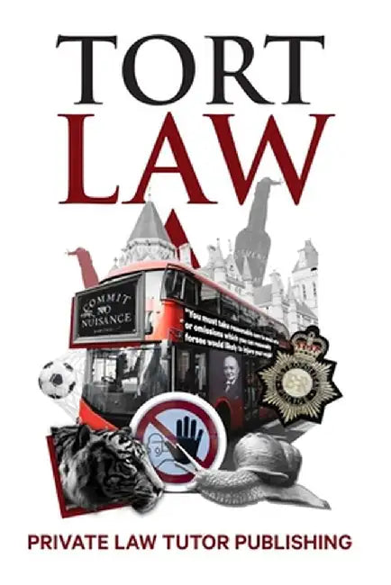 Tort Law by Private Law Tutor Publishing