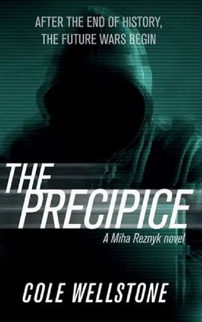 The Precipice by Cole Wellstone