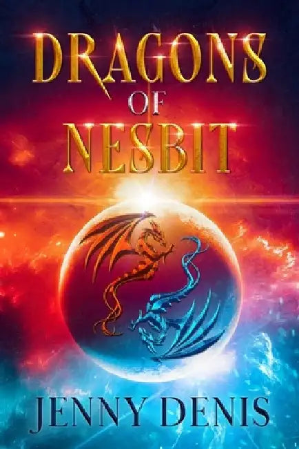 Dragons of Nesbit by Jenny L. Denis