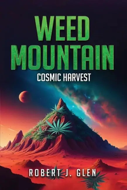 Weed Mountain 3 by Robert J. Glen