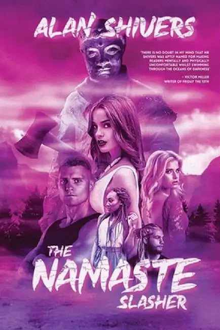 The Namaste Slasher by Alan Shivers