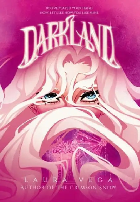 Darkland: Everland Edition by Laura Vega