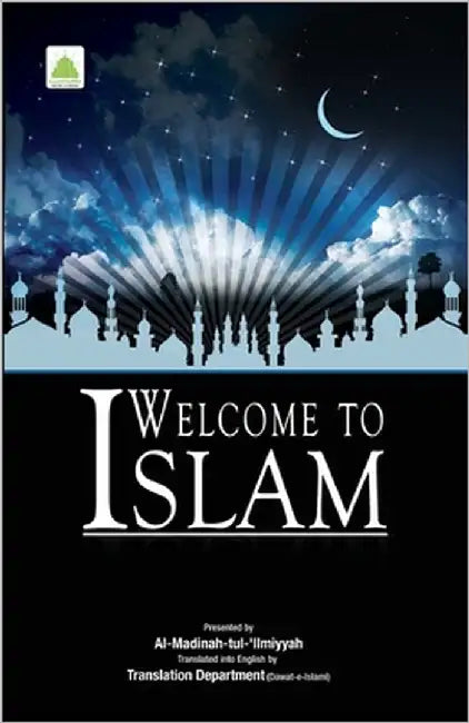 Welcome To Islam by Islamic Research Center