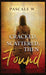 Cracked, Scattered, Then Found by Pascale W