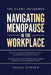 The Silent Influence: Navigating Menopause in the Workplace by Olivia Clifton