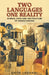 Two Languages - One Reality: Science, Faith and the Structure of Understanding by Amyn Ladhani
