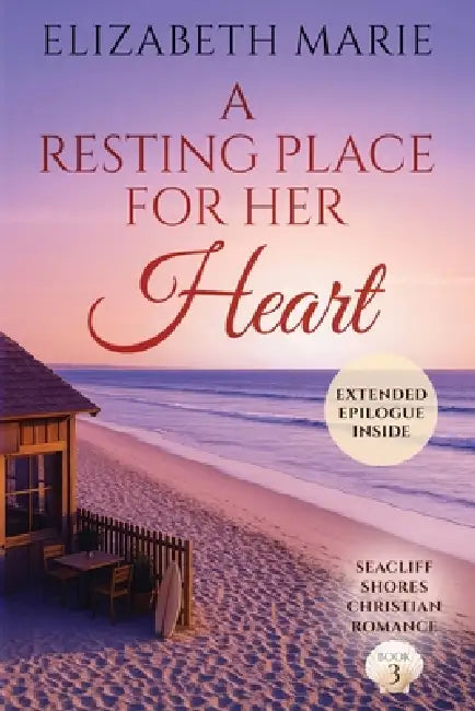 A Resting Place For Her Heart by Elizabeth Marie