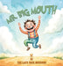 Mr. Big Mouth by Late Dick Bozzone, Olive Publishers