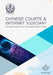 Chinese Courts & Internet Judiciary by The Supreme People's Court of the Peo