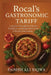 Rocal's Gastronomic Tariff: A Journey Through the Flavors, Traditions, and Regional Diversity of Rocal's Gastronomy by Danish Ali Bajwa