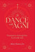 Dance with Agni: Menopause through the Ayurvedic Lens by Shanti Freedom Das