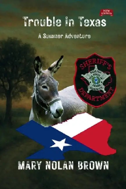 (New Edition) Trouble in Texas: A Summer Adventure by Mary Nolan Brown