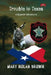 (New Edition) Trouble in Texas: A Summer Adventure by Mary Nolan Brown