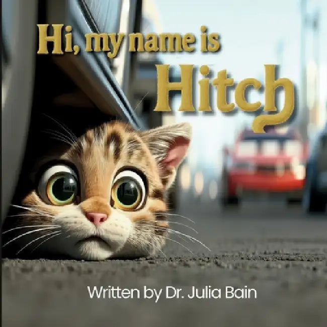 Hi, my name is Hitch by Julia Bain