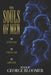 The Souls of Men: The Natural Man - The Spiritual Man - The Carnal Man by George Bloomer