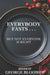 Everybody Fasts . . .: But Not Everyone is Right by George Bloomer