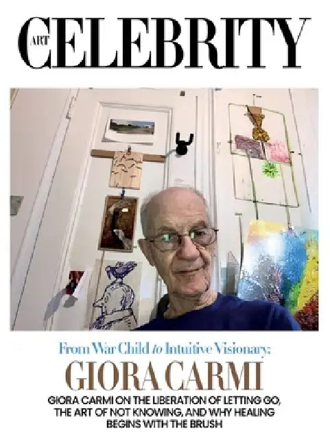Giora Carmi: From War Child to Intuitive Visionary by Art Celebrity Editorial