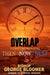 Overlap: The End Time Prophecies by George Bloomer