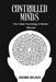 Controlled Minds: The Hidden Psychology of Modern Influence by Usama Bajwa