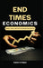 End Times Economics: Money, Faith, and the Future of Civilization by Danish Ali Bajwa