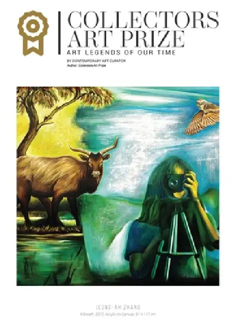 Art Legends of Our Time: Collectors Art Prize Special Edition by Collectors Art Prize