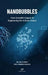 Nanobubbles: From Scientific Enigma To Engineering For A Green Future by Ralf Heron, Eng Farrokh Golchin