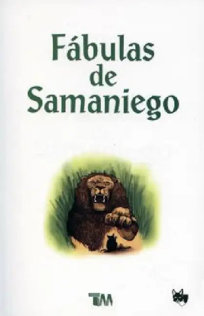 Fabulas de Samaniego by Felix Maria Samaniego
