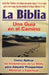 La Bibila-Una Guia En El Camino: Como Aplicar Las Ensenanazas de La Biblia Para Adquirir Properidad Material y Espiritual by Leonardo Figueroa