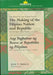 The Making of the Filipino Nation and Republic by Jose V. Abueva