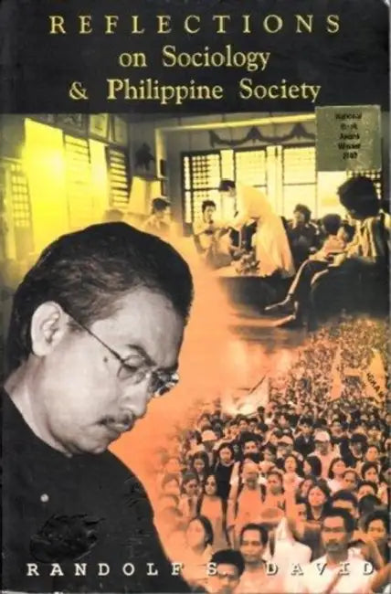 Reflections on Sociology and Philippine Society by Randolph David
