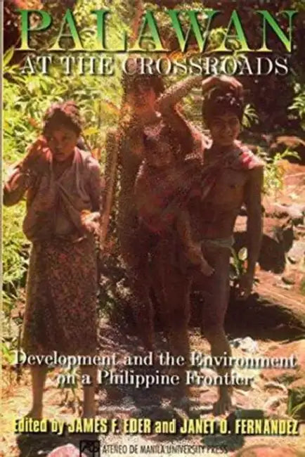 Palawan at the Crossroads by James F. Eder, Janet O. Fernandez