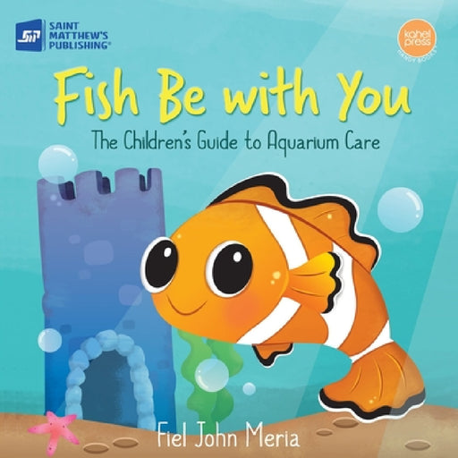 Fish Be With You by Fiel John Meria