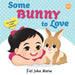 Some Bunny to Love by Fiel John Meria