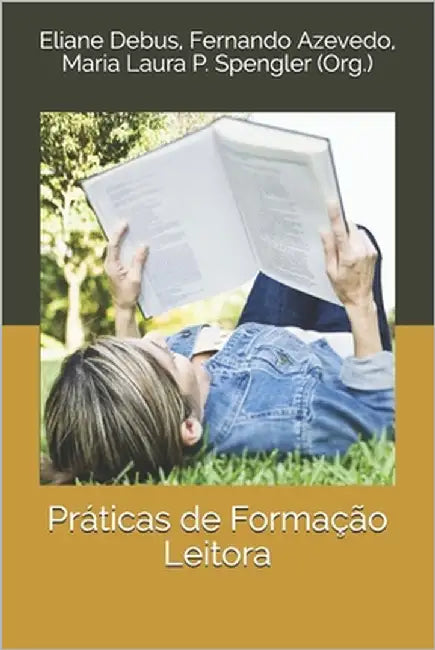 Práticas de Formação Leitora by Debus, Eliane