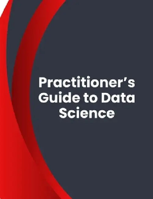 Practitioner's Guide to Data Science by Crazy Science
